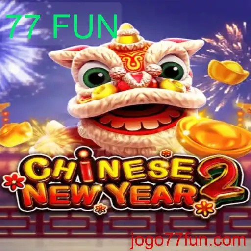 Explorando o Mundo de CHINESENEWYEAR2: Diversão e Tradição em 77 FUN